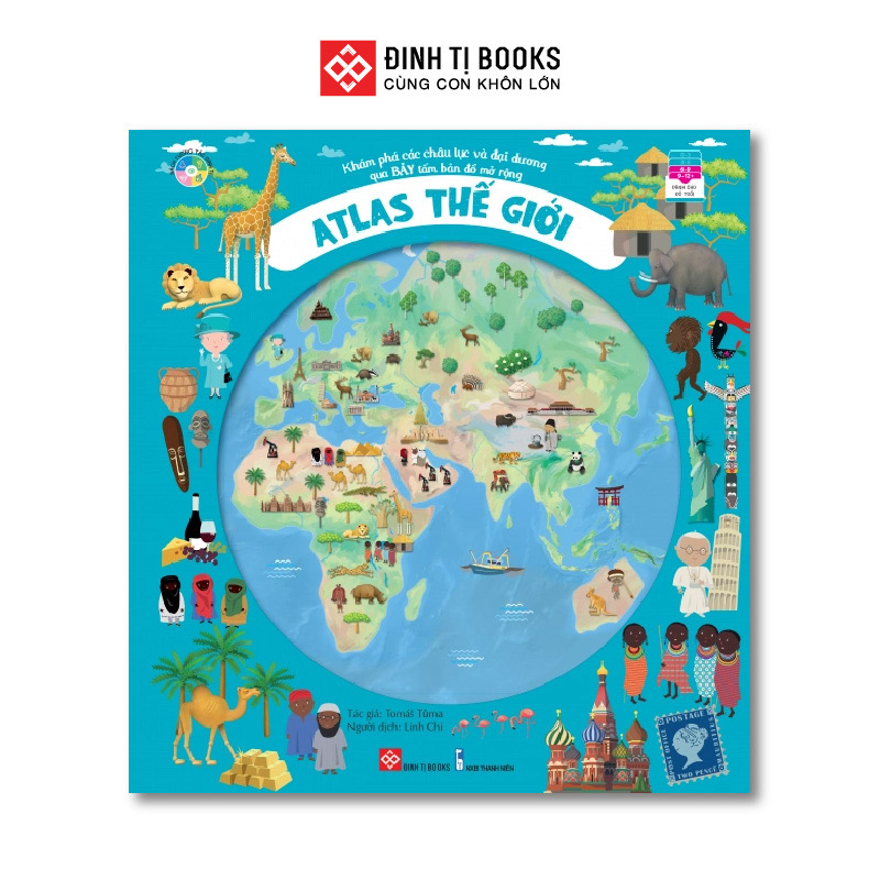Sách Atlas Thế Giới – Khám Phá Các Châu Lục và Đại Dương – Đinh Tị Books