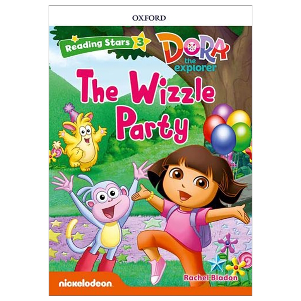 Reading Stars: Level 3: Dora The Explorer: The Wizzle Party