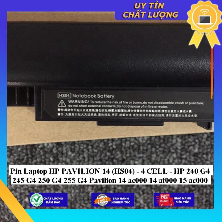 Pin dùng cho Laptop HP PAVILION 14 (HS04) HP 240 G4 245 G4 250 G4 255 G4 Pavilion 14 ac000 14 af000 15 ac000 - Hàng Nhập Khẩu  MIBAT627