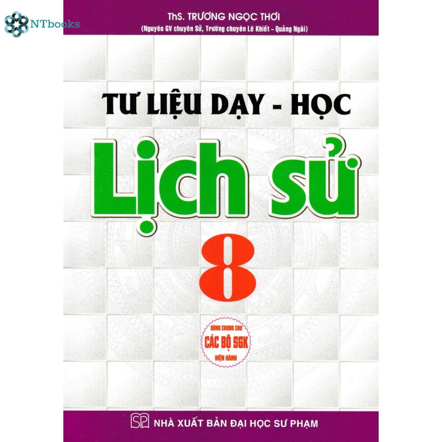 Sách Tư Liệu Dạy - Học Lịch Sử 8