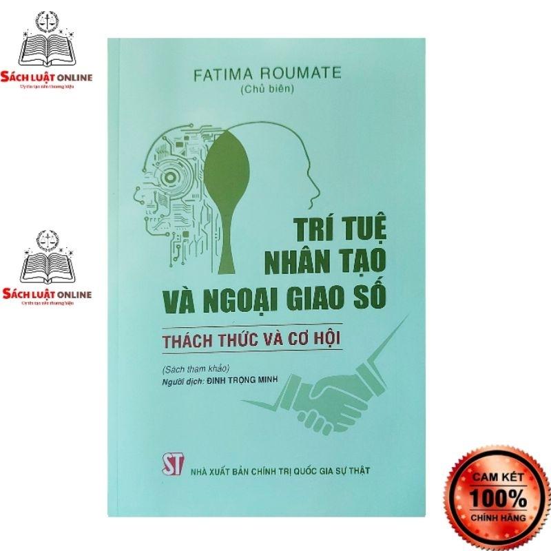 Sách - Trí tuệ nhân tạo và ngoại giao số thách thức và cơ hội