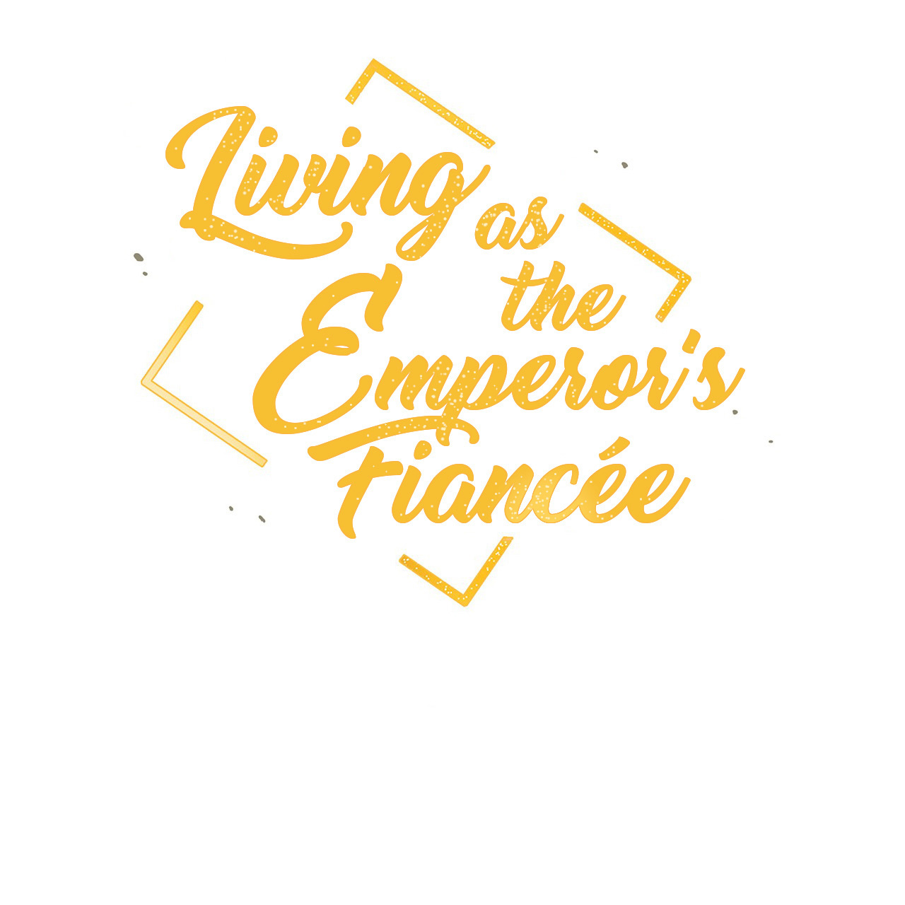 tồn tại với tư cách là vị hôn thê của hoàng đế chapter 6 3