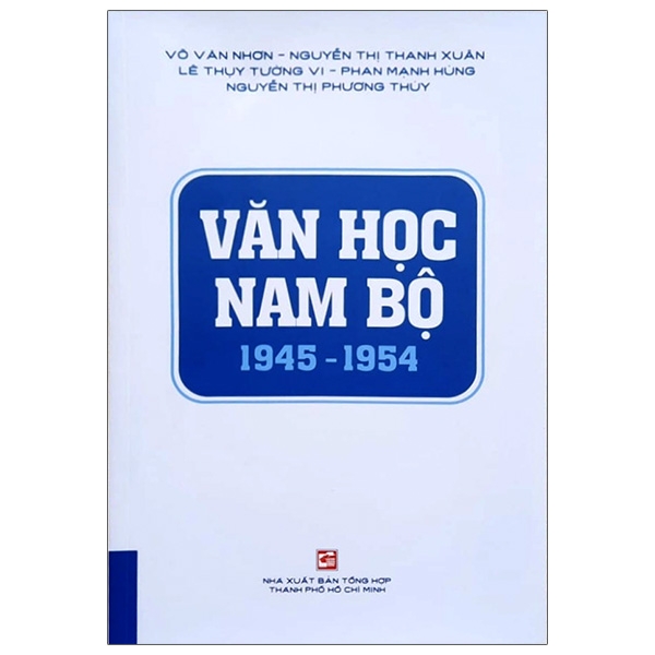 Hình ảnh Văn Học Nam Bộ 1945 - 1954