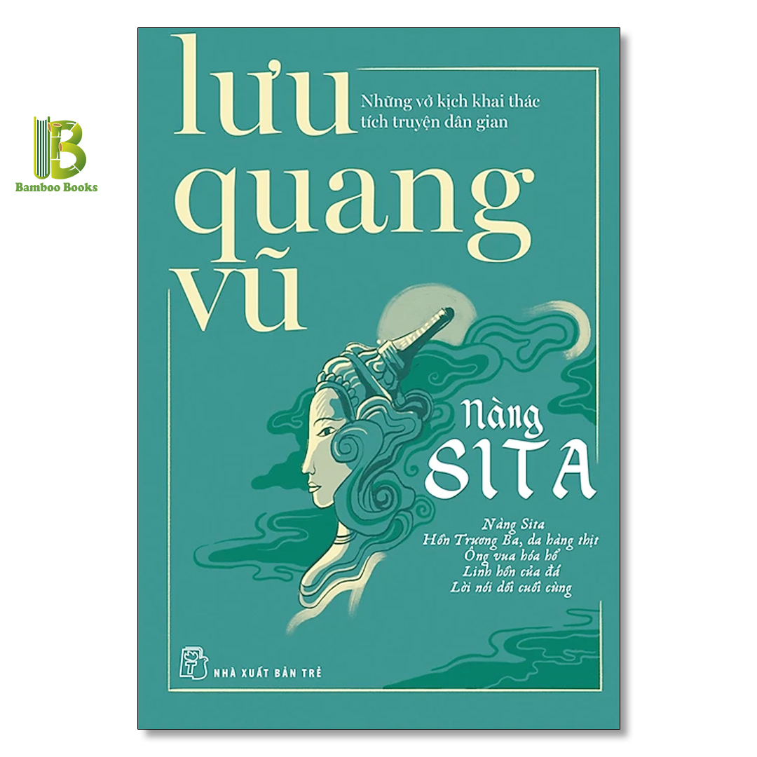 Nàng Si Ta Và Những Vở Kịch Khai Thác Tích Truyện Dân Gian