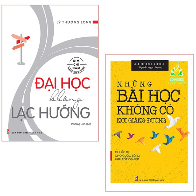 Sách- Bộ 2 Cuốn Đại Học Không Lạc Hướng + Những Bài Học Không Có Nơi Giảng Đường