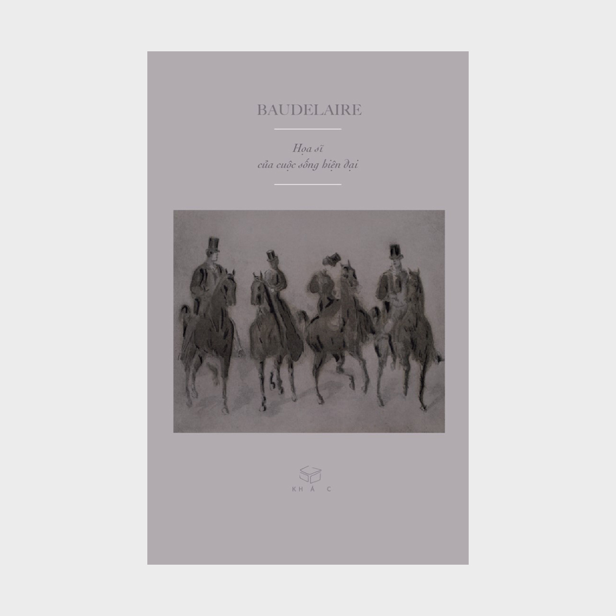 Họa sĩ của cuộc sống hiện đại - Baudelaire