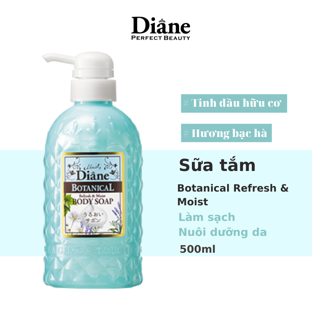 Sữa tắm cấp ẩm & tươi mát da Moist Diane Botanical Refresh & Moist Body Soap 500ml (Dành cho da khô & nhạy cảm)_Hương bạc hà