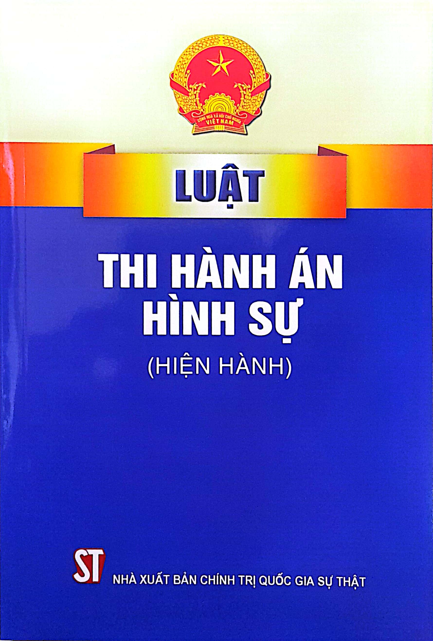 Luật Thi hành án hình sự (Hiện hành)