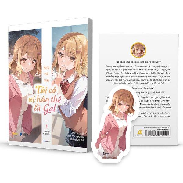 Bỗng Một Ngày Tôi Có Vị Hôn Thê Là Gal - Tập 1 - Tặng Kèm Bookmark Bế