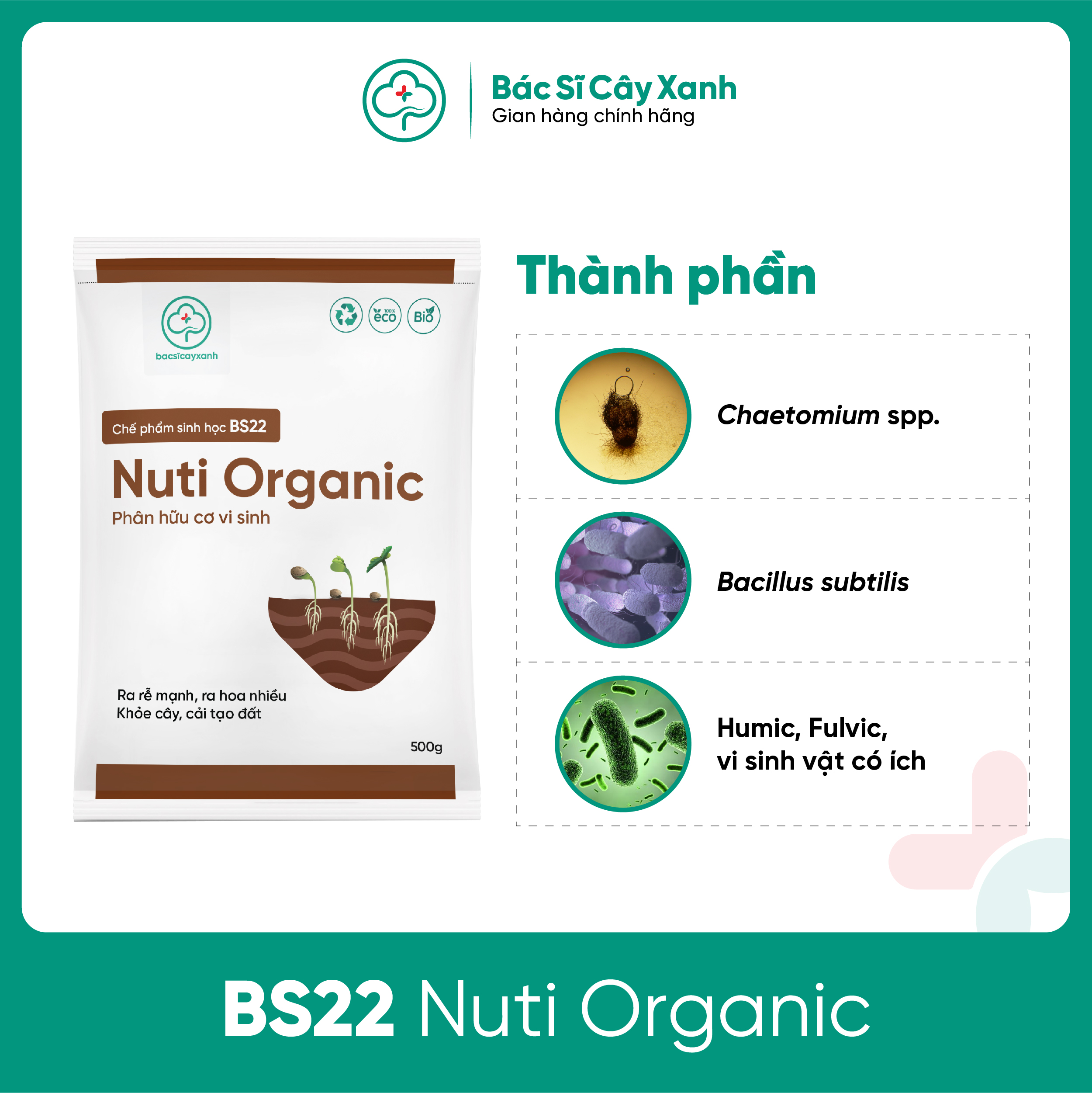 Phân hữu cơ vi sinh giúp ra rễ mạnh, ra hoa nhiều, khoẻ cây, cải tạo đất BS22 Nuti Organic 500g NSX Bacsicayxanh