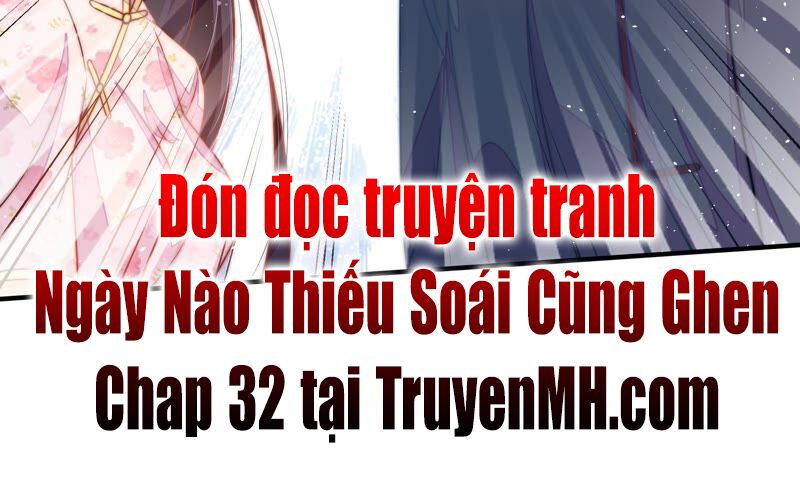 ngày nào thiếu soái cũng ghen chapter 31 41