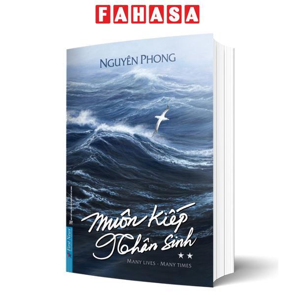 Sách Muôn Kiếp Nhân Sinh 2 Khổ Nhỏ – Nguyên Phong