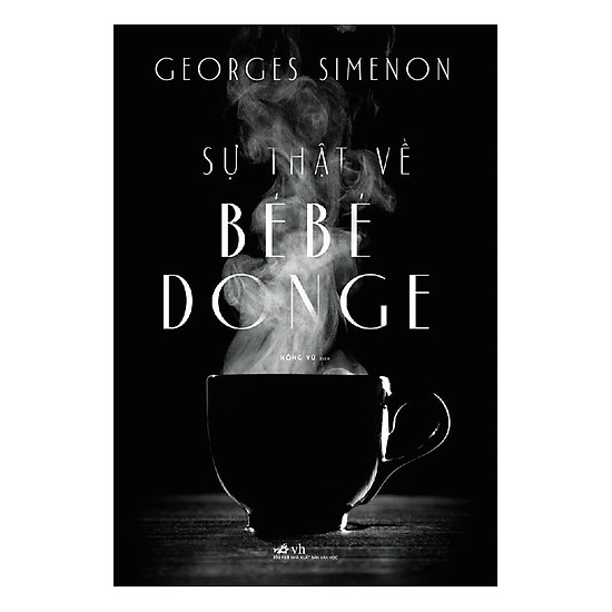 Một cuốn sách càng đọc càng thích thú và hấp dẫn: Sự thật về Bébé Donge