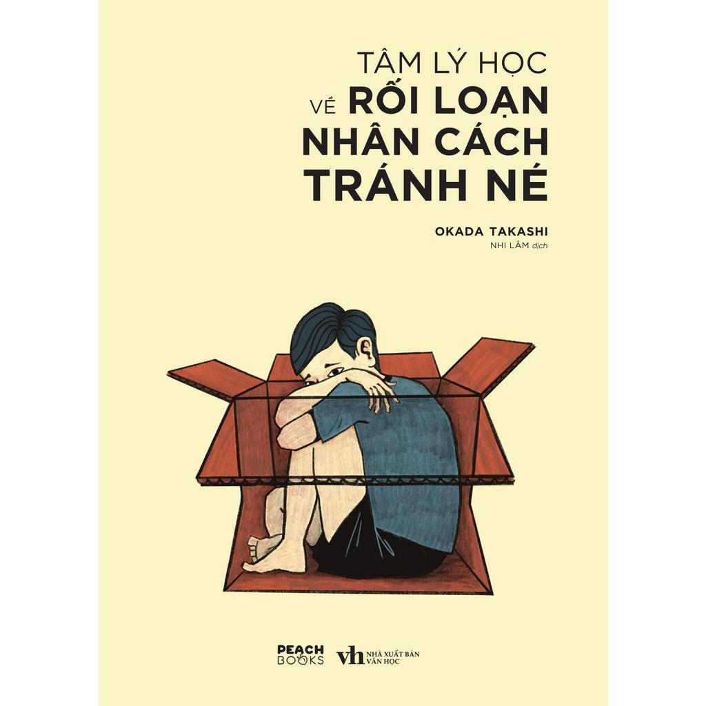 Sách Tâm Lý Học Về Rối Loạn Nhân Cách Tránh Né - Bản Quyền