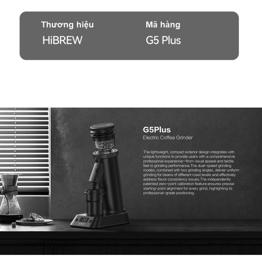Máy xay hạt cà phê chuyên nghiệp Single Dose, tích hợp 36 chế độ xay. Thương hiệu Mỹ cao cấp HiBREW - G5 Plus. HÀNG CHÍNH HÃNG