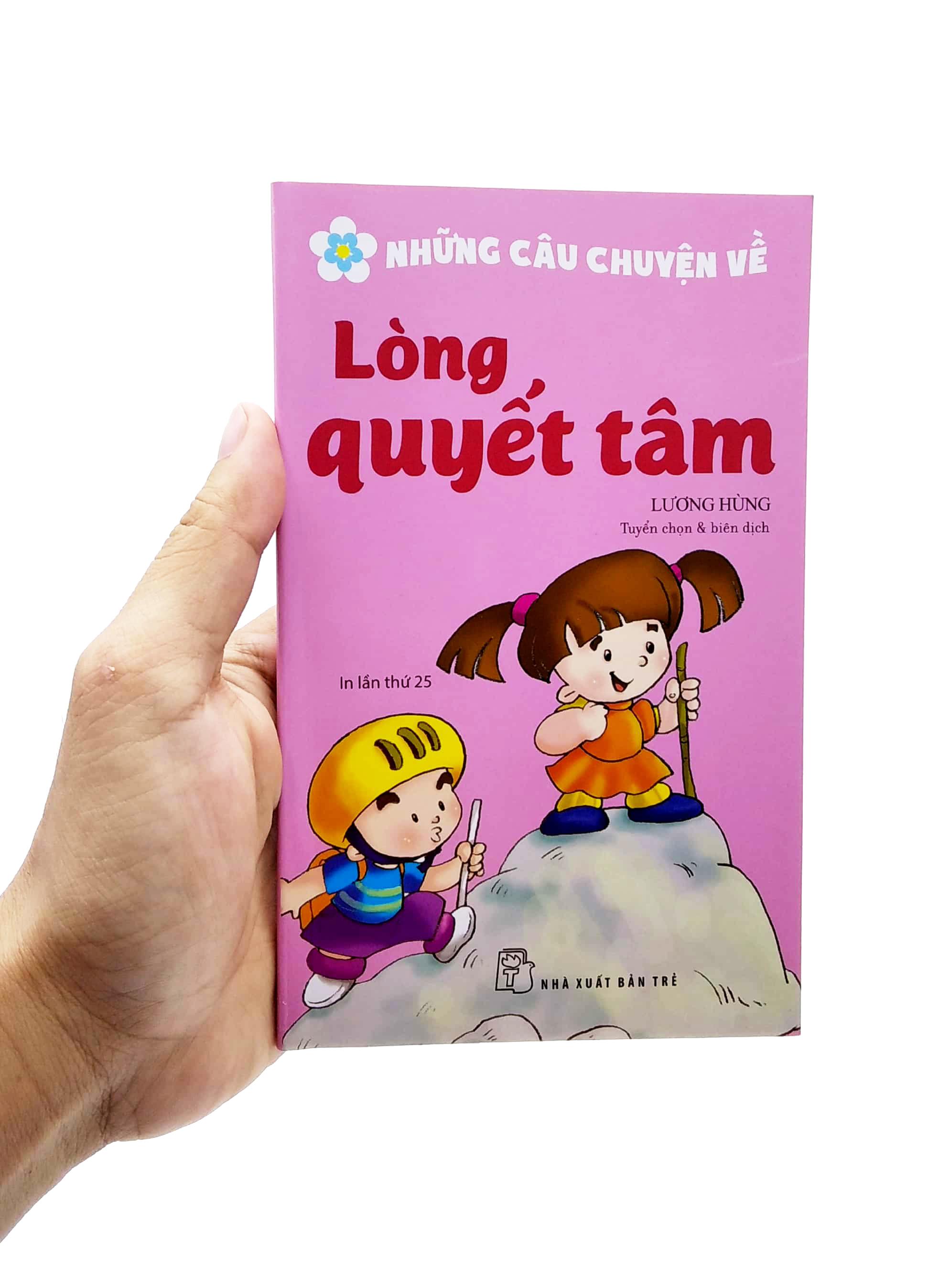 Những Câu Chuyện Về - Lòng Quyết Tâm (Tái Bản 2022)