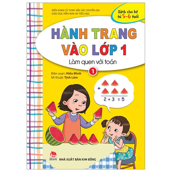 Hành Trang Vào Lớp 1: Làm Quen Với Toán - Tập 1 (Tái Bản 2019)