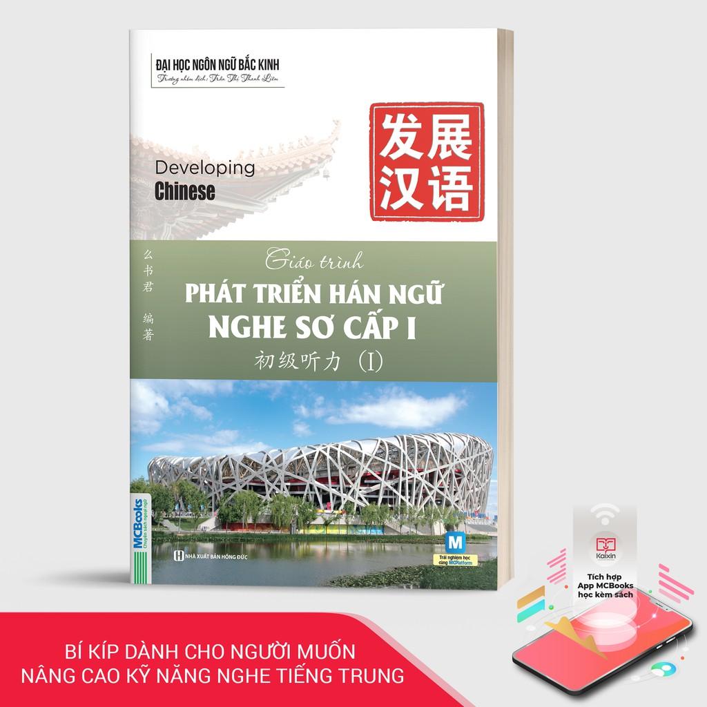 Sách - Giáo Trình Phát Triển Hán Ngữ Nghe Sơ Cấp 1 - Dành Cho Người Luyện Thi HSK - Học Kèm App Online ( tặng kèm bookmark sáng tạo )
