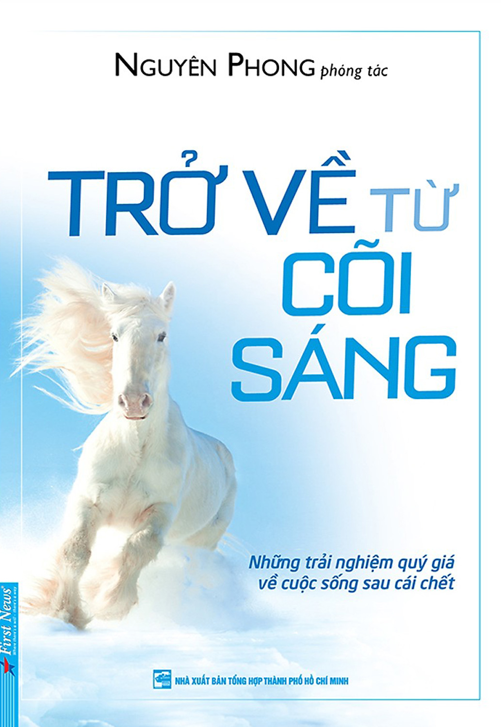 Trở Về Từ Cõi Sáng	- Nguyên Phong