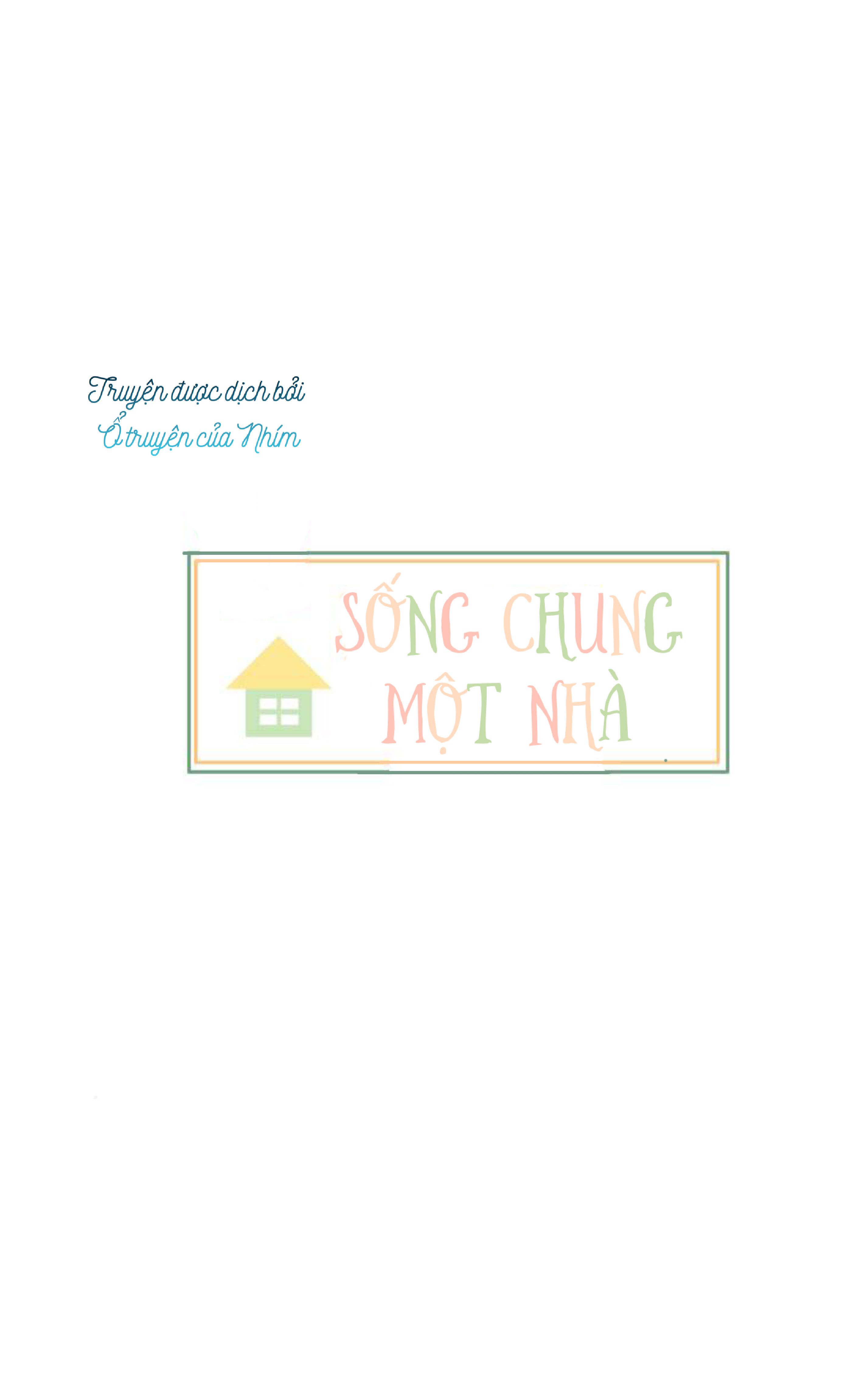 sống chung một nhà chapter 3 3