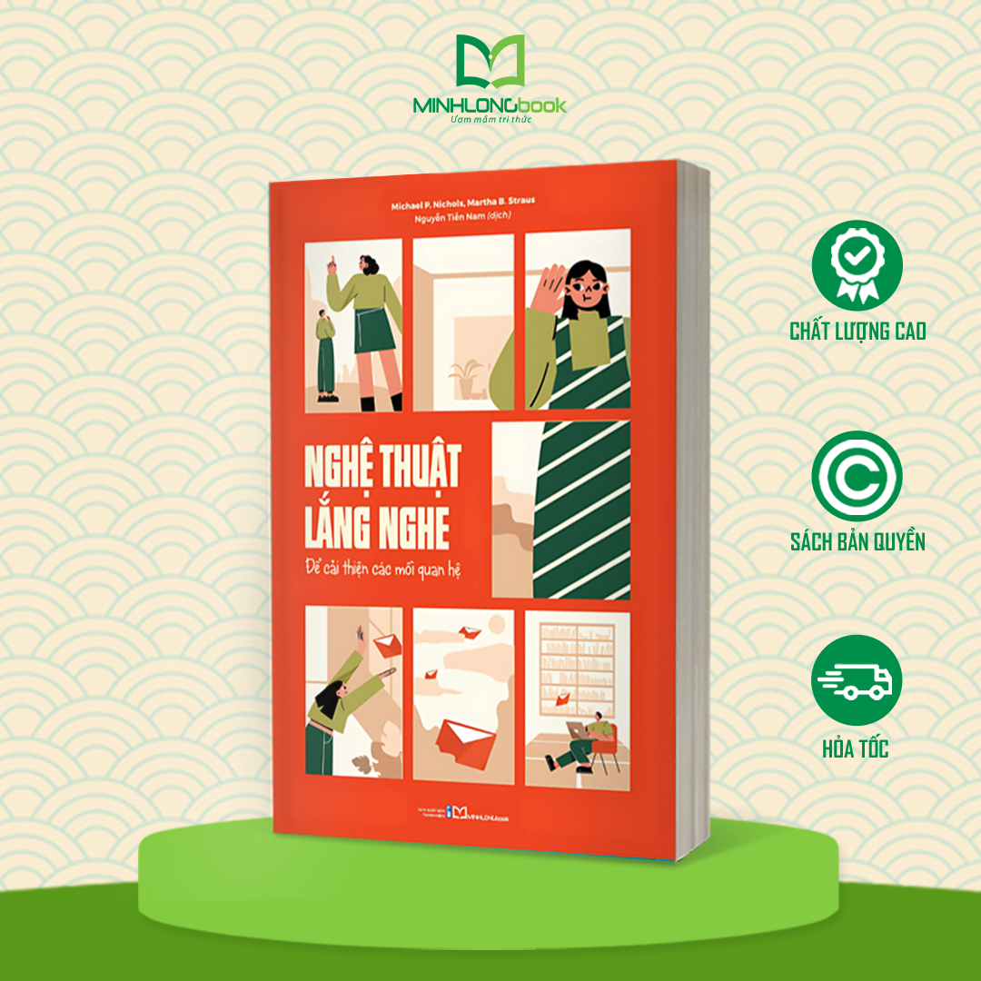 Sách: Nghệ Thuật Lắng Nghe Để Cải Thiện Các Mối Quan Hệ - ảnh 2