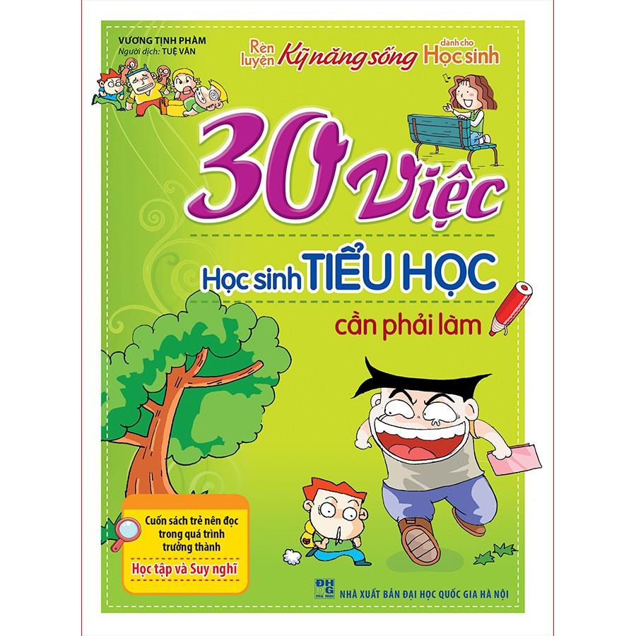 Sách 30 Việc Học Sinh Tiểu Học Cần Phải Làm - Minh Long