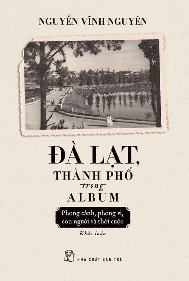Đà Lạt, Thành Phố Trong Album: Phong Cảnh, Phong Vị, Con Người Và Thời Cuộc
