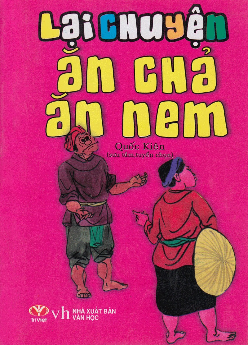 Bộ Truyện Cười Ba Giai Tú Xuất, Lại Chuyện Ăn Chả Ăn Nem, Tò Te Tí Te Cười, Tiếng Cười Cổ Đại Trung Quốc