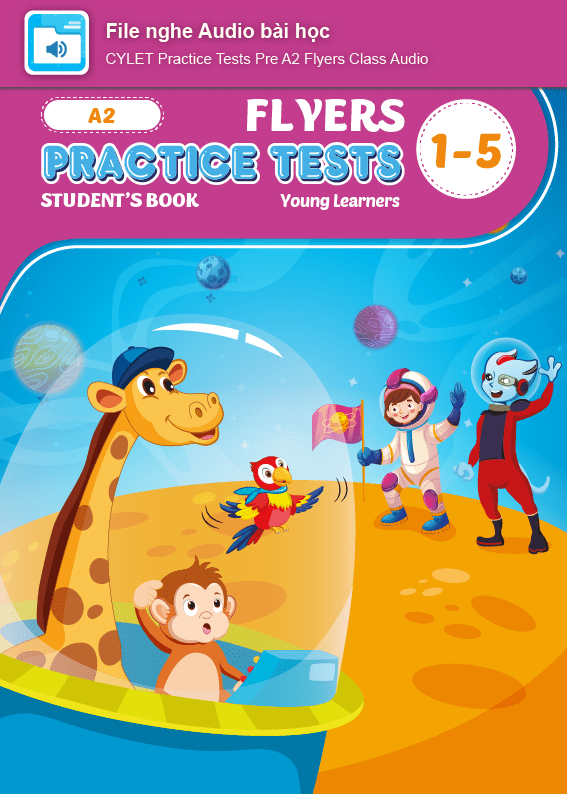 [E-BOOK] CYLET Practice Tests Pre A2 Flyers File nghe Audio