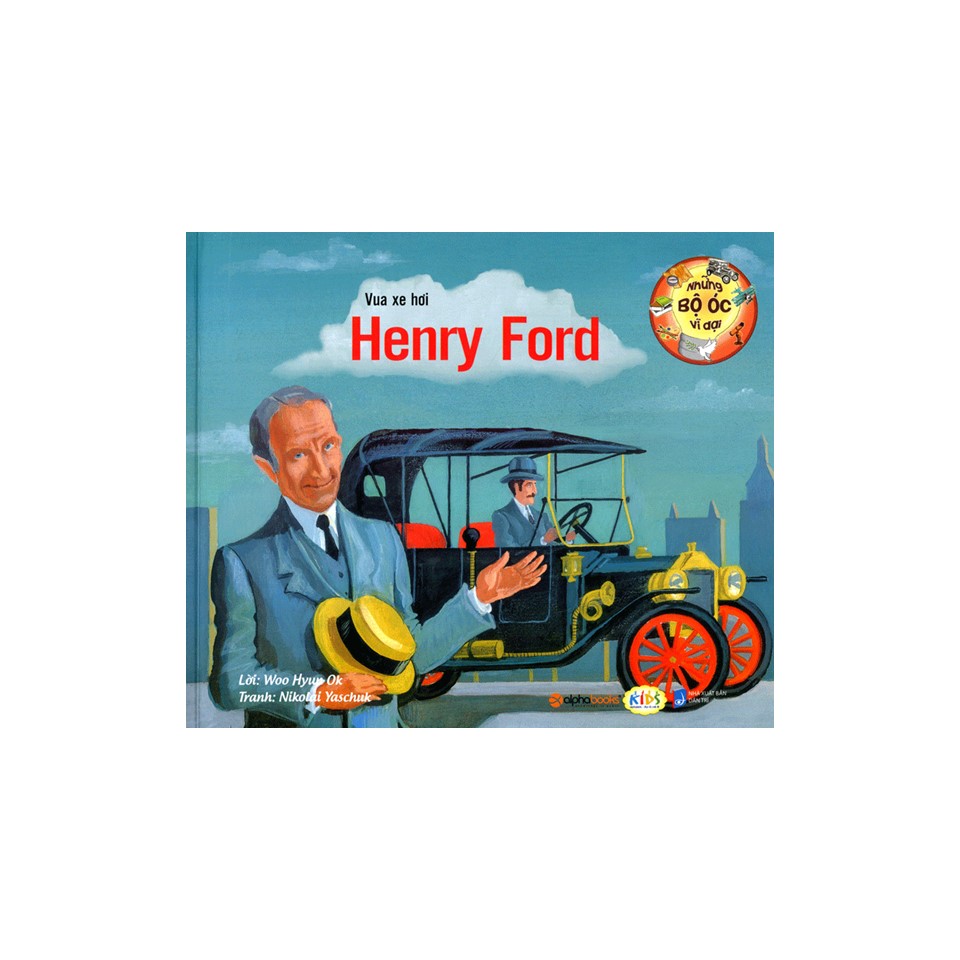 Combo Sách Bí Quyết Kinh Doanh: Những Bộ Óc Vĩ Đại - Vua Xe Hơi Henry Ford + Bí Quyết Của Các Tỷ Phú Tự Thân Lập Nghiệp