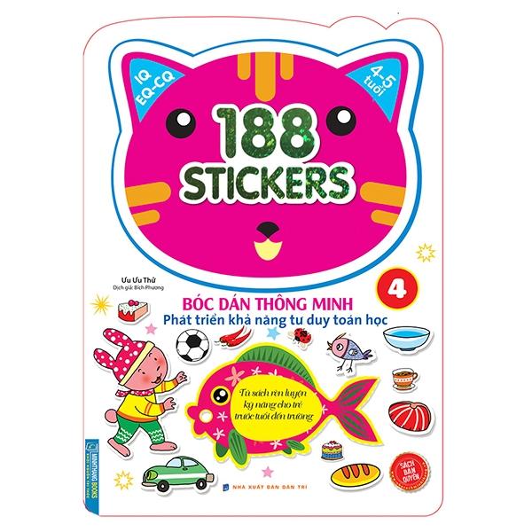 188 Stickers - Bóc Dán Thông Minh Phát Triển Khả Năng Tư Duy Toán Học  - Tập 4