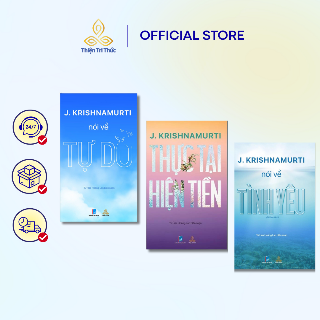 Combo sách Krishnamurti Nói Về Tự Do, Krishnamurti Thực Tại Hiện Tiền và Krishnamurti Nói Về Tình yêu
