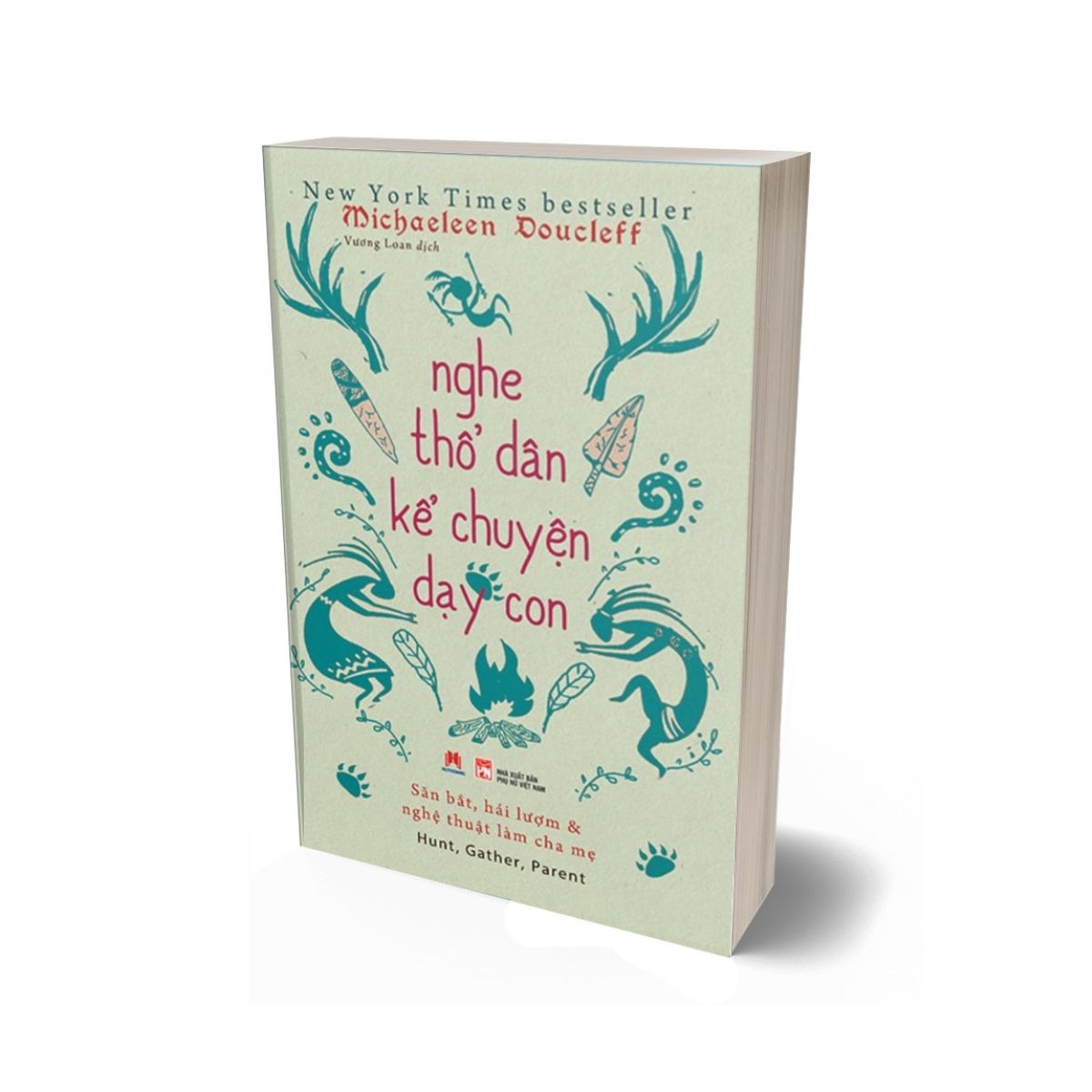 Nghe Thổ Dân Kể Chuyện Dạy Con