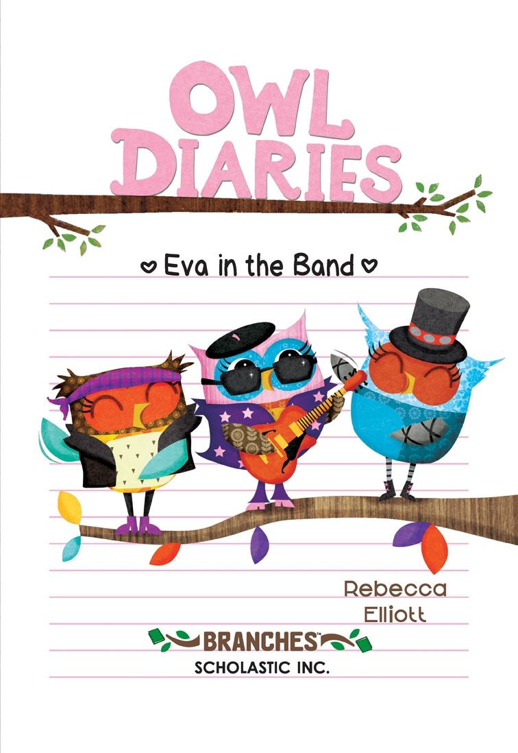 Sách ngoại văn: Owl Diaries - Book 17 - Eva In The Band