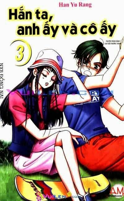 hắn ta, anh ấy và cô ấy - he and that girl chapter 3 1