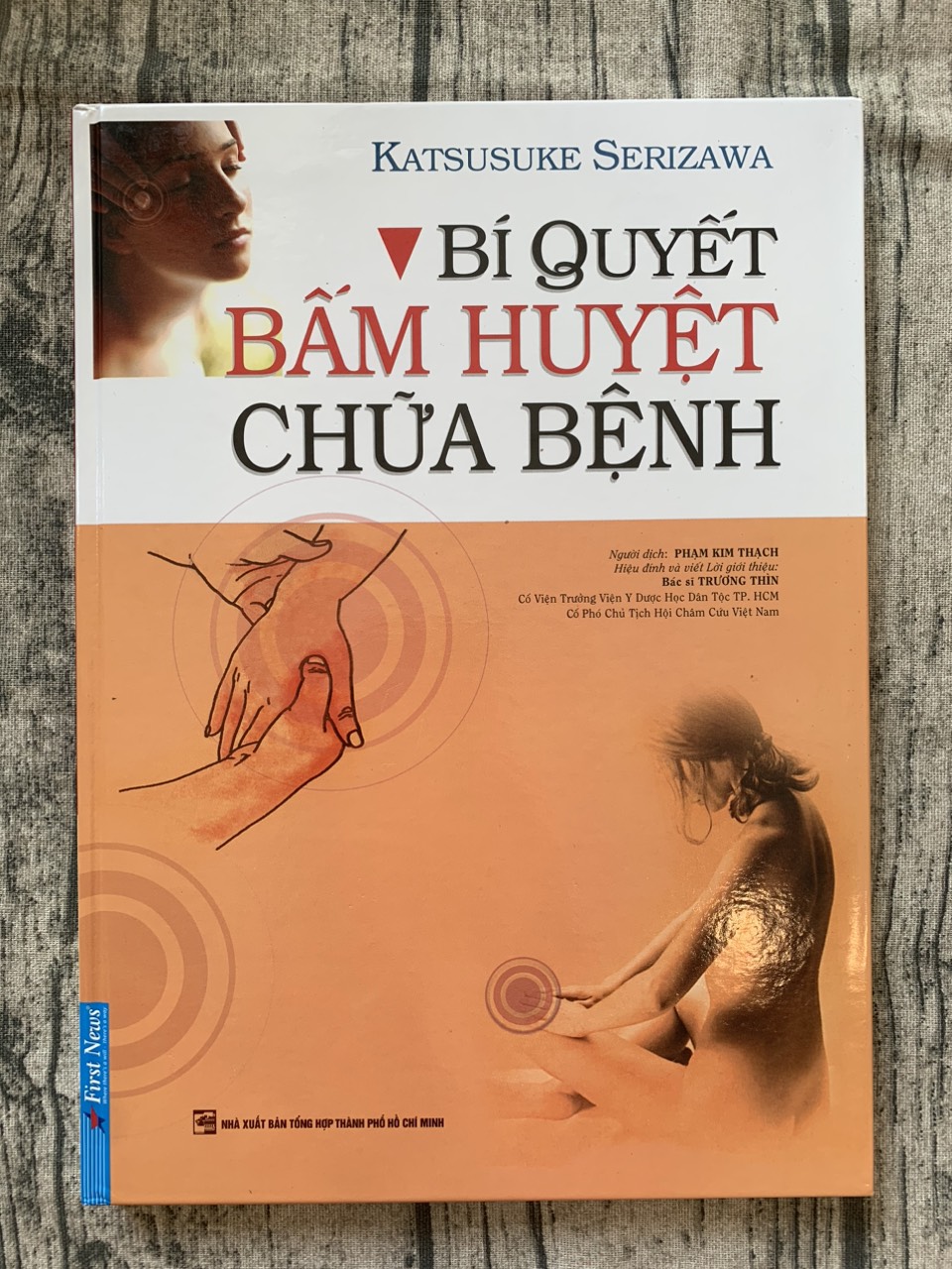 Bí Quyết Bấm Huyệt Chữa Bệnh (Tái Bản)