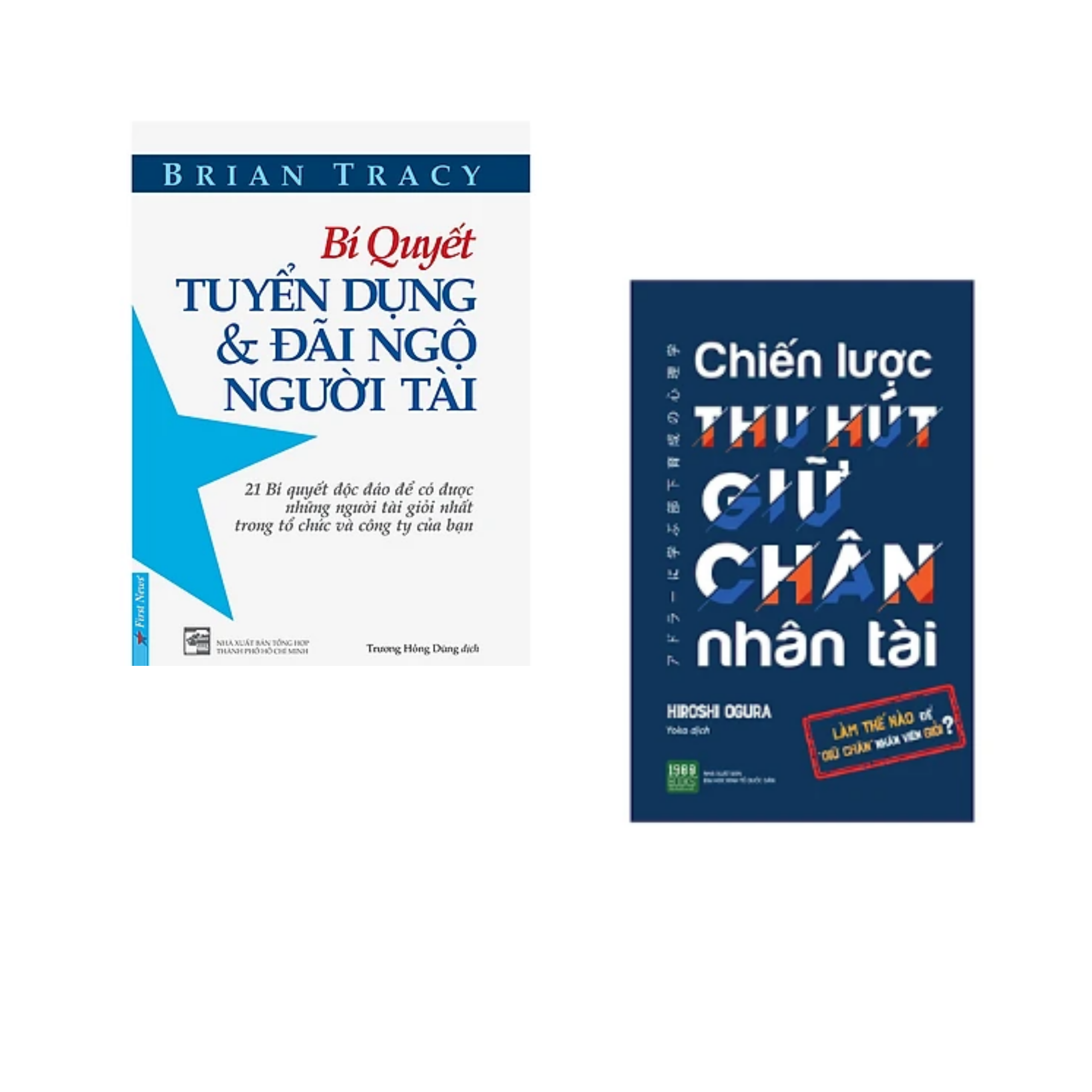 Combo sách dành cho các nhà Lãnh Đạo: Bí Quyết Tuyển Dụng Và Đãi Ngộ Người Tài + Chiến Lược Thu Hút Giữ Chân Nhân Tài/Tặng Bookmark Happy Life