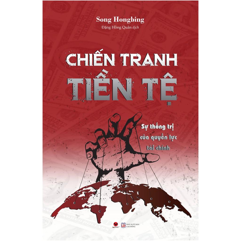 Sách - Chiến tranh tiền tệ - Tập 2  Bách Việt