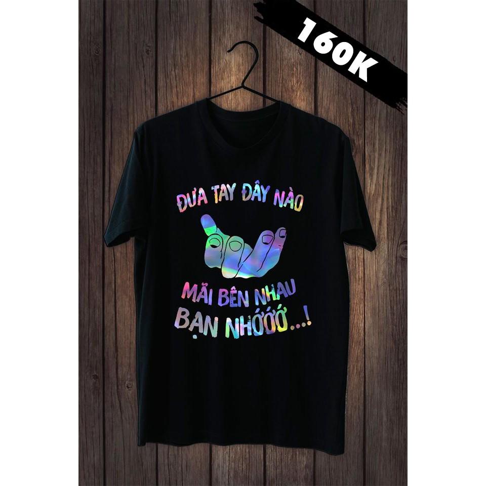 Áo Tay Lỡ Unisex Phản Quang Đa Sắc Form Rộng Vải Mịn Đẹp Đủ size - Đưa Tay Đây Nào Mãi Bên Nhau Bạn Nhé