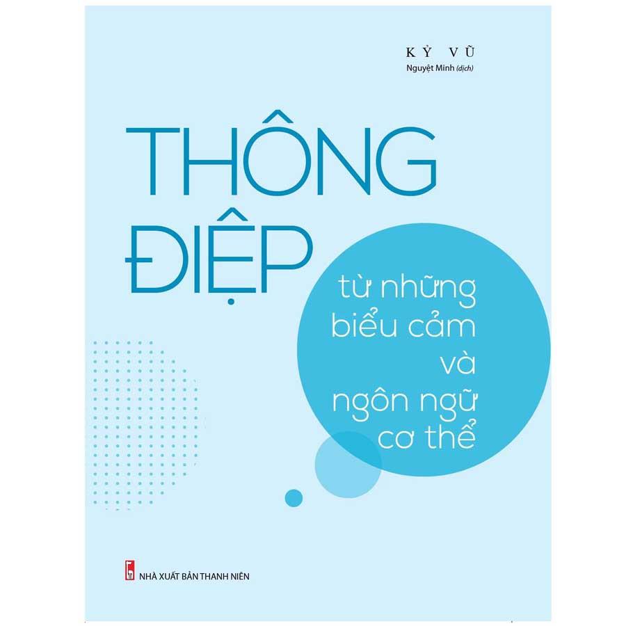 Sách - Thông Điệp Từ Những Biểu Cảm Và Ngôn Ngữ Cơ Thể