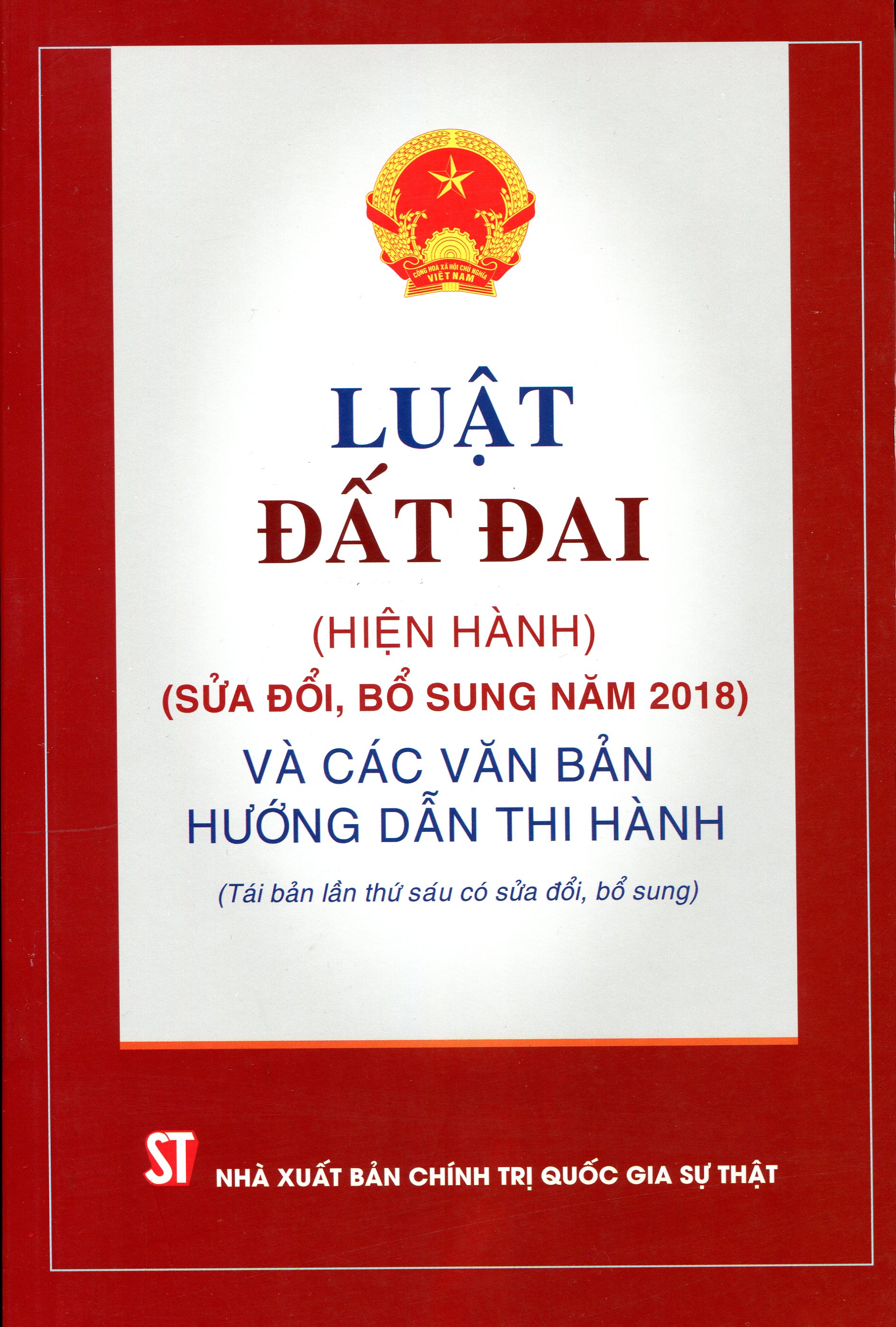 Luật Đất Đai Hiện Hành Và Các Văn Bản Hướng Dẫn Thi Hành