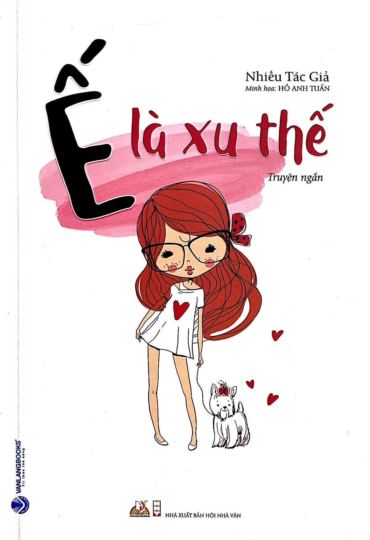 Ế Là Xu Thế