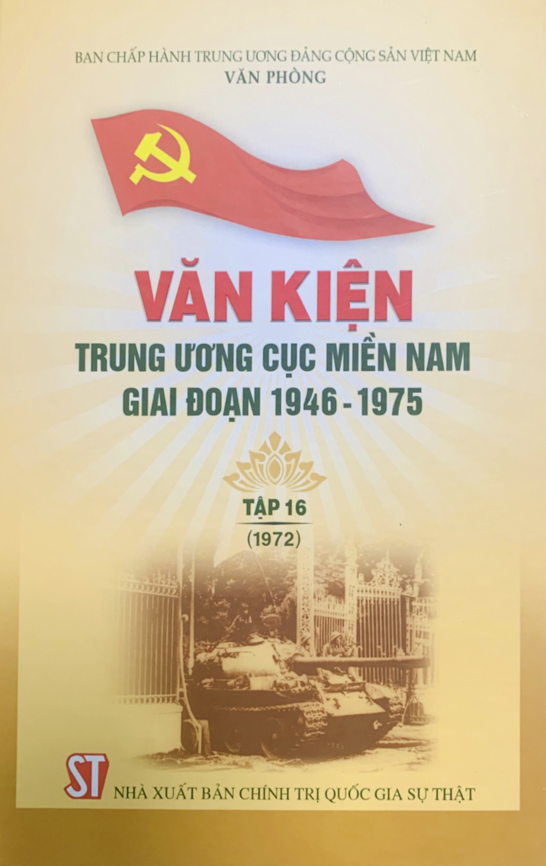 Văn kiện Trung ương Cục miền Nam giai đoạn 1946 - 1975, Tập 16 (1972)