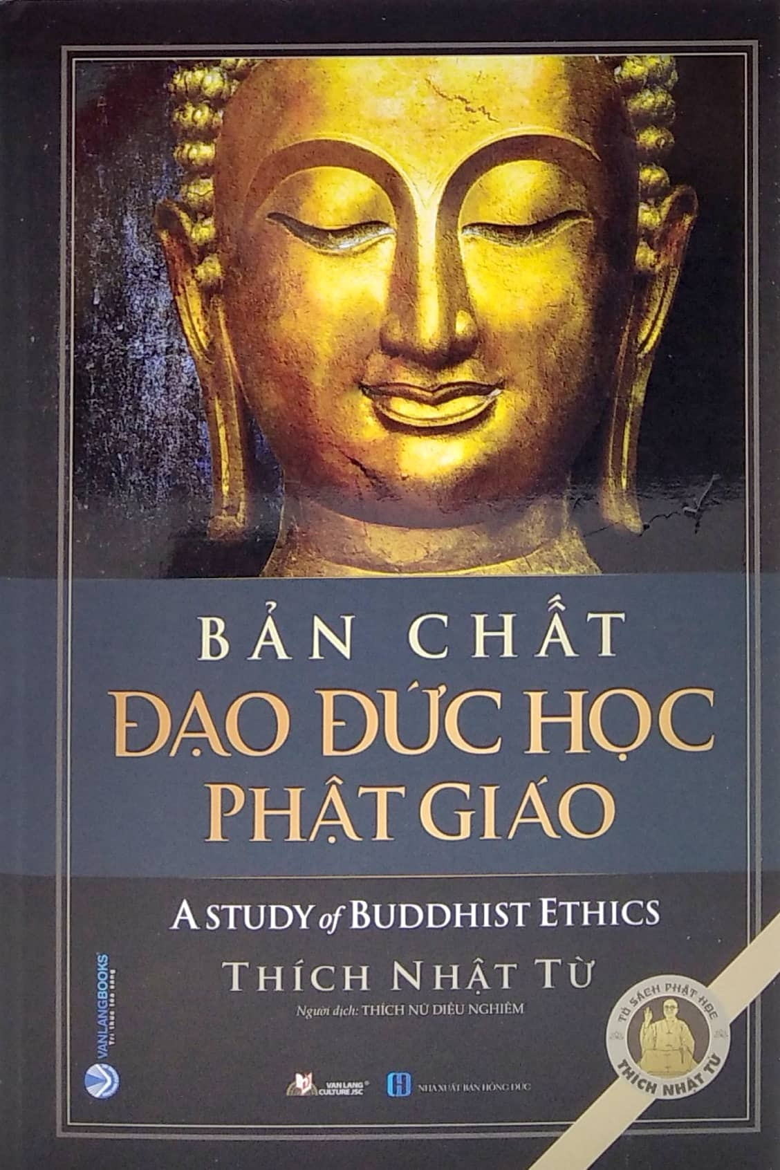 (Bìa Cứng) Bản Chất Đạo Đức Học Phật Giáo - Thích Nhật Từ