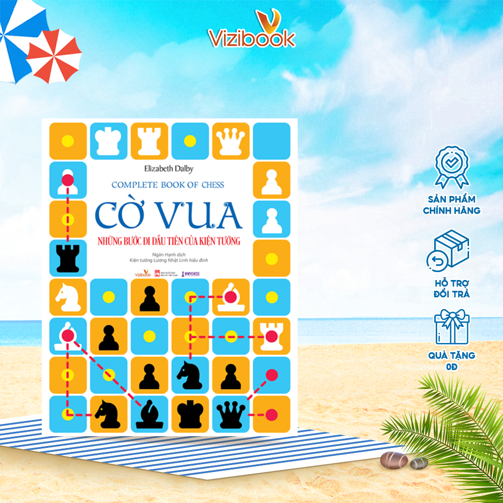 Cờ Vua Những Bước Đi Đầu Tiên Của Kiện Tướng