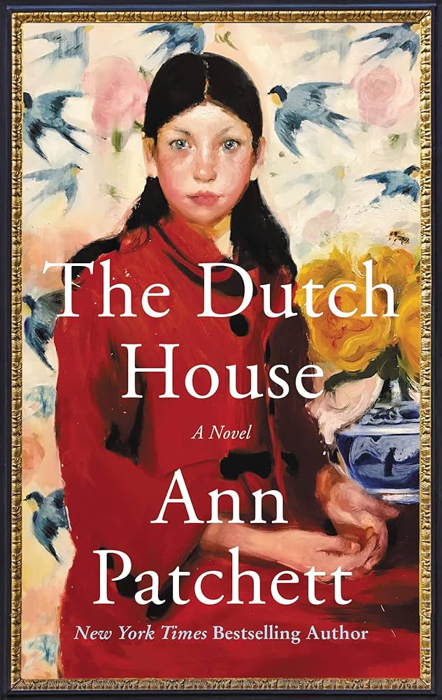 Sách Ngoại Văn - The Dutch House by Ann Patchett