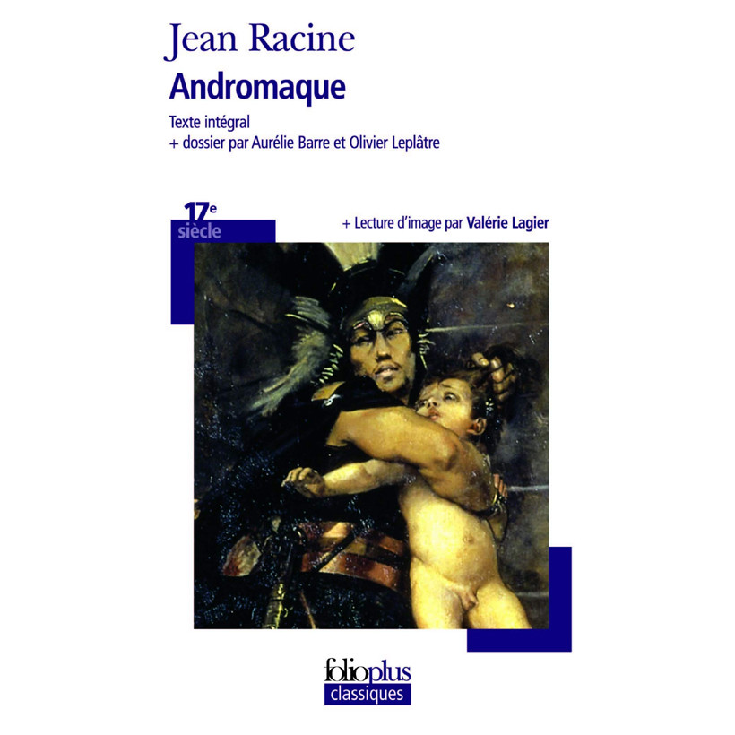 Truyện đọc tiếng Pháp: Andromaque - Jean Racine