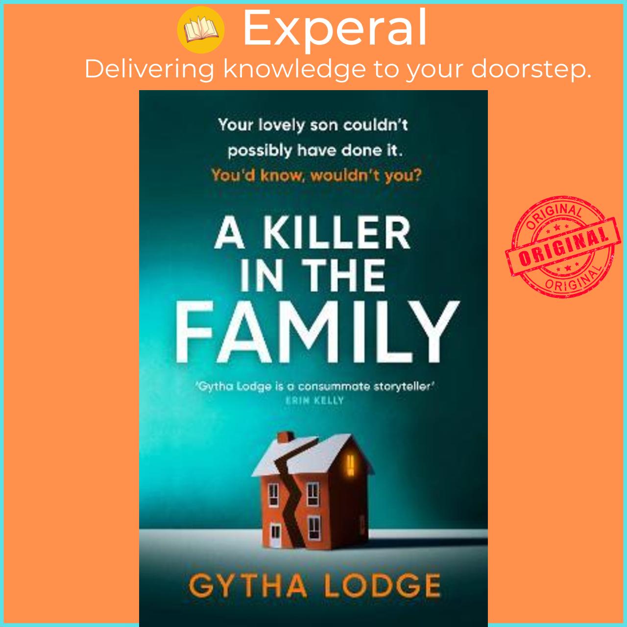 Sách - A Killer in the Family : The gripping new thriller that will have you hook by Gytha Lodge
