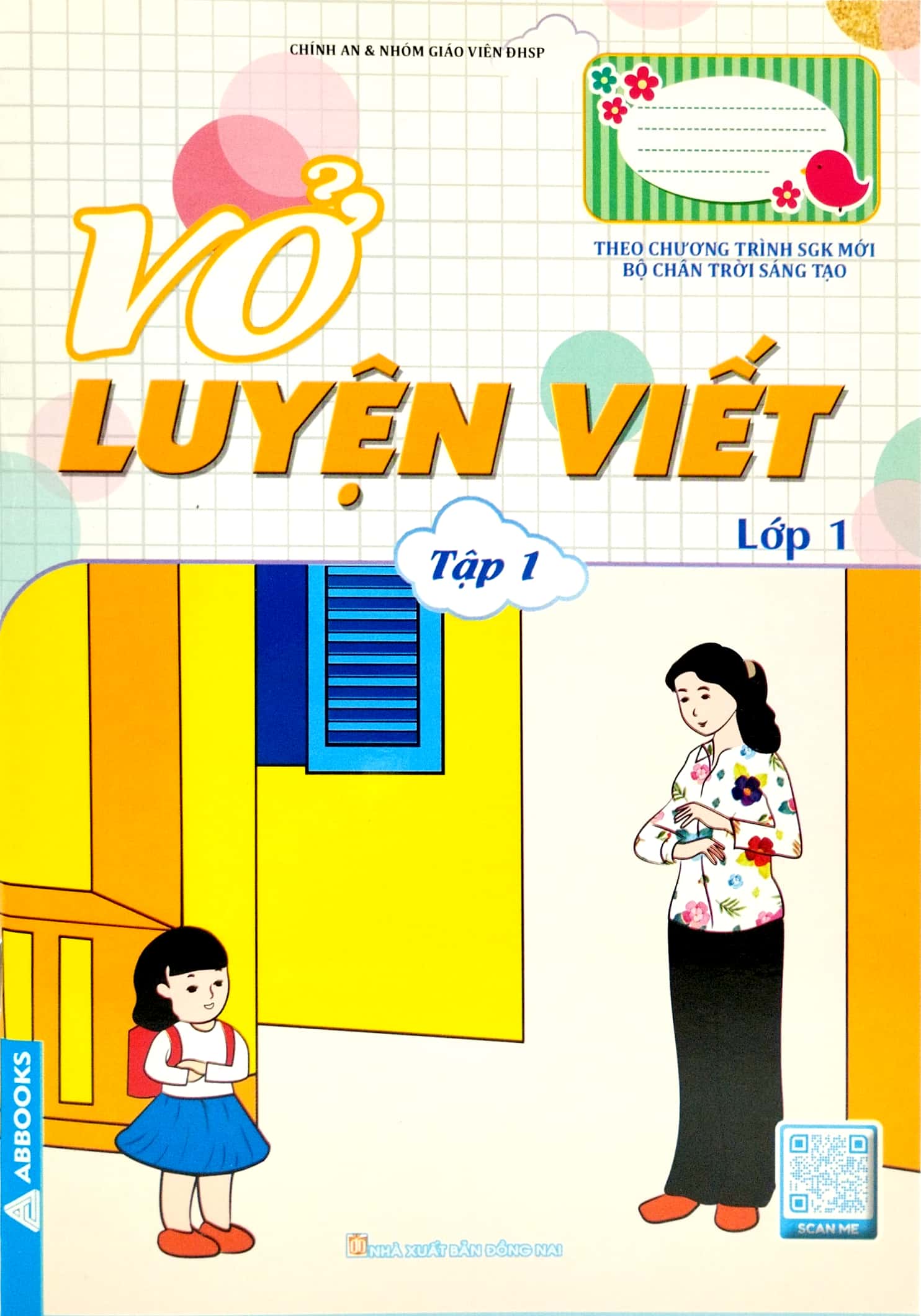 Vở Luyện Viết Lớp 1 Tập 1 (Theo Chương Trình SGK Mới Bộ Chân Trời Sáng Tạo)