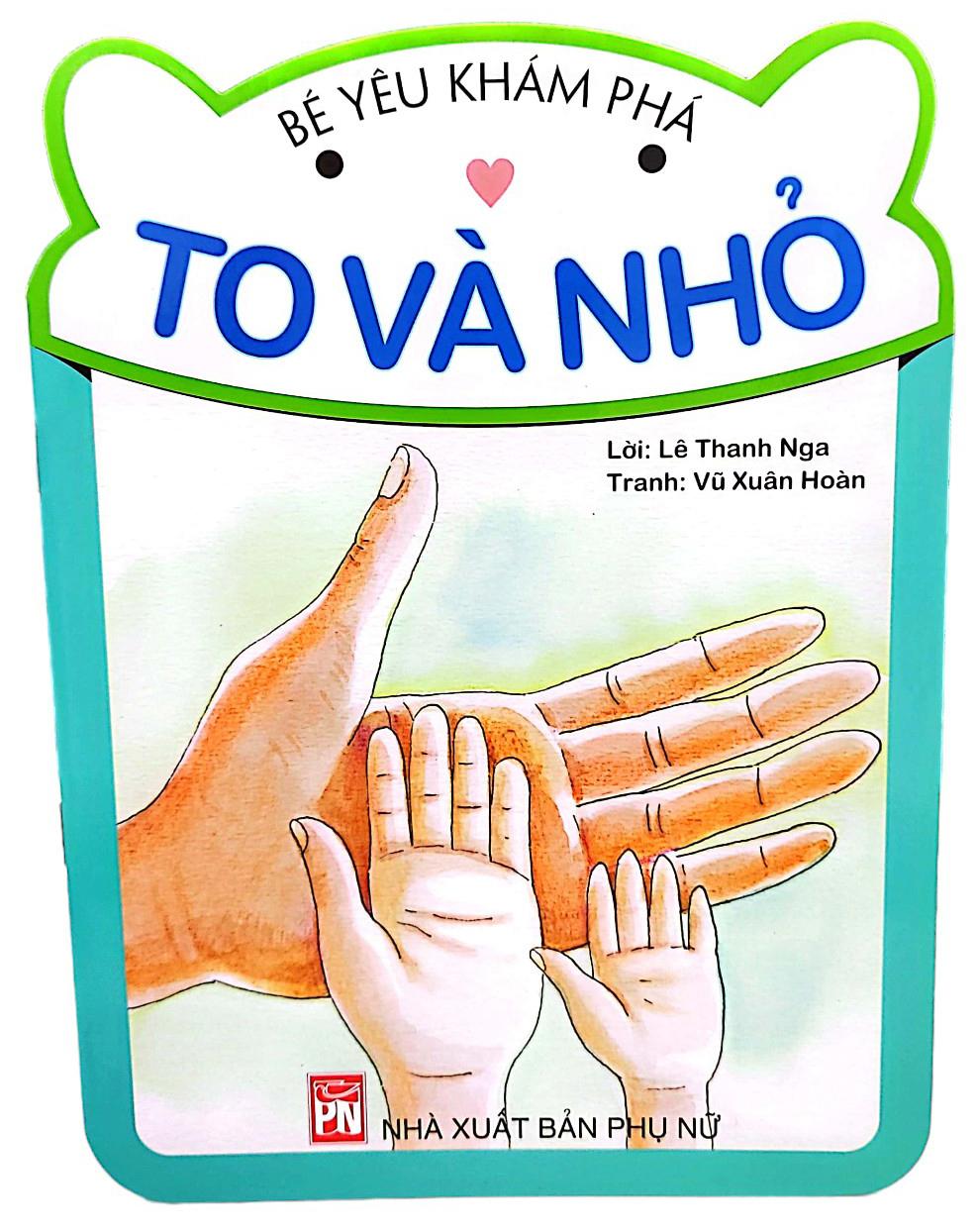 Bé Yêu Khám Phá - To và Nhỏ